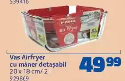 Selgros Pyrex vas air fryer Ofertă