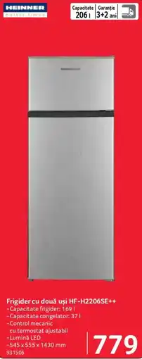 Selgros Heinner frigider cu două uși HF-H2206SE++ Ofertă