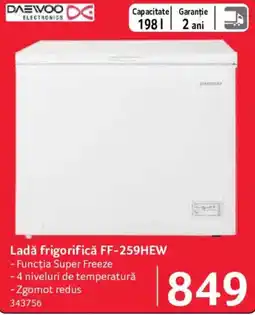 Selgros Daewoo ladă frigorifică FF-259HEW Ofertă