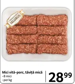 Selgros Selgros mici vită-porc, tăviță mică Ofertă