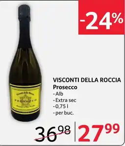 Selgros Visconti Della Roccia Prosecco Ofertă