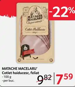 Selgros Matache Macelaru' cotlet haiducesc, feliat Ofertă