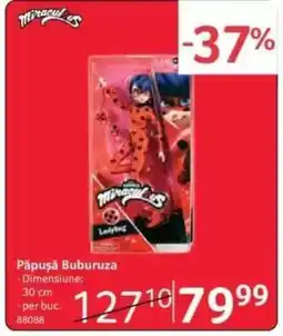 Selgros Păpușa Buburuză Ofertă
