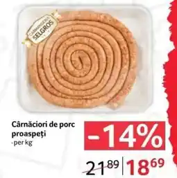 Selgros Cârnațiori de porc proaspeți Ofertă