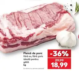 Kaufland Fleică de porc fără os, fără șoric ideală pentru gătit Ofertă