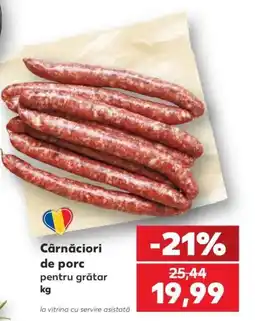 Kaufland Cârnăciori de porc pentru grătar Ofertă