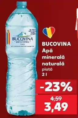 Kaufland Bucovina apă minerală naturală plată Ofertă