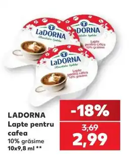 Kaufland Ladorna lapte pentru cafea Ofertă