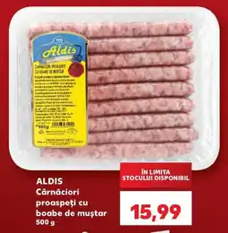 Kaufland Aldis cãrnãciori proaspeți cu boabe de muștar Ofertă