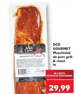Kaufland Dcd Gourmet Mușchiuleț de porc grill & roast Ofertă