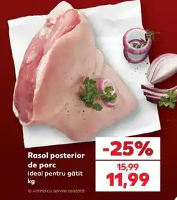 Kaufland Rasol posterior de porc Ofertă