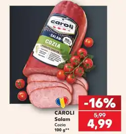 Kaufland Caroli Salam Cozia Ofertă