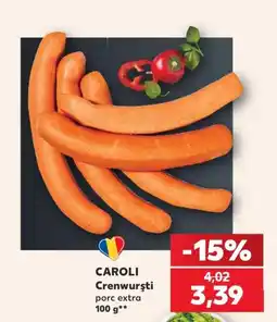 Kaufland Caroli Crenwurști Ofertă