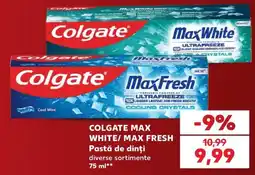 Kaufland Colgate Max White/ Max Fresh Ofertă