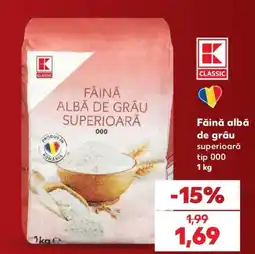 Kaufland K classic făină albă de grâu superioară Ofertă