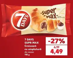 Kaufland 7 days supr max croissant cu umplutură de cacao Ofertă
