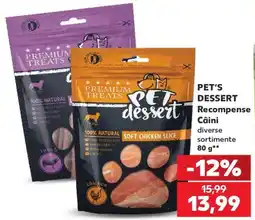 Kaufland Pet's dessert Ofertă
