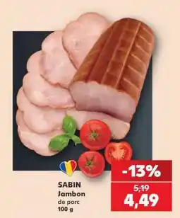 Kaufland SABIN Jambon de porc Ofertă