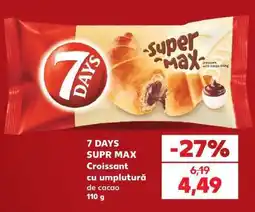 Kaufland 7 DAYS SUPR MAX Ofertă