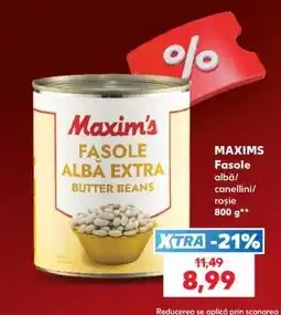 Kaufland MAXIMS Fasole albă/canellini/roșie Ofertă