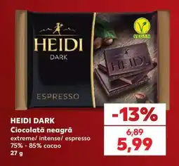 Kaufland HEIDI DARK Ofertă