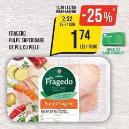 Mega Image Fragedo pulpe superioare de pui cu piele Ofertă