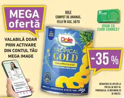 Mega Image Dole compot de ananas, felii în suc Ofertă