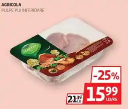 Auchan Agricola pulpe pui inferioare Ofertă