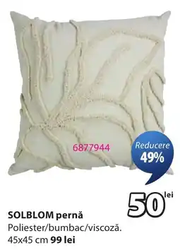 JYSK SOLBLOM pernă Ofertă