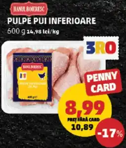 Penny Ilanul Boieresc pulpe pui inferioare Ofertă