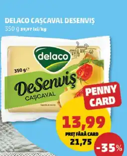 Penny Delaco cașcaval desenvis Ofertă