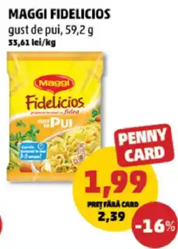 Penny Maggi Fidelicios gust de pui Ofertă