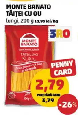 Penny Monte Banato tăiței cu ou Ofertă