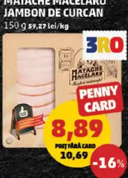 Penny Matache Macelaru jambon de curcan Ofertă