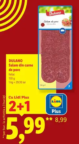 Lidl Dulano salam din carne de porc Ofertă