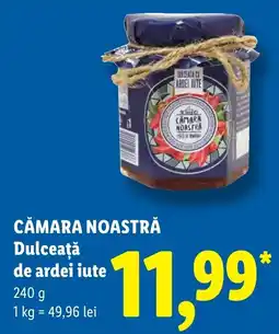 Lidl Cămara Noastră Dulceată de ardei iute Ofertă