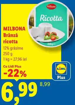 Lidl Milbona brânză ricotta Ofertă