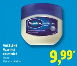 Lidl Vaseline Vaselinea cosmetica Ofertă