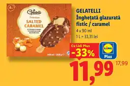 Lidl Gelatelli înghețată glazurată fistic / caramel Ofertă