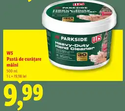 Lidl W5 pastă de curățare mâini Ofertă