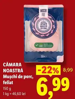 Lidl Cămara Noastră Mușchi de porc, feliat Ofertă