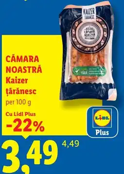 Lidl Kaizer cămara noastră țărănesc Ofertă