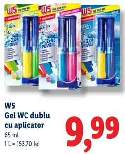 Lidl W5 gel wc dublu cu aplicator Ofertă