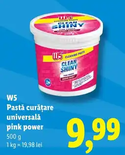 Lidl W5 pastă curățare universală pink power Ofertă