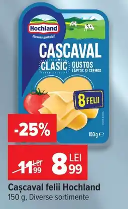 Carrefour Cașcaval felii Hochland Ofertă