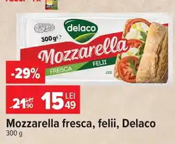 Carrefour Delaco mozzarella Ofertă