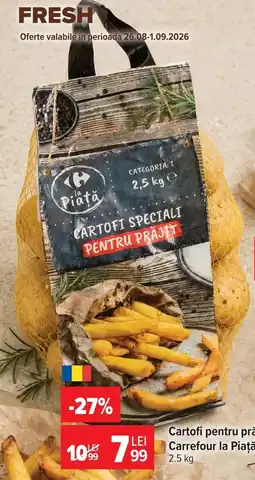 Carrefour Market Carrefour la Piața cartofi speciali pentru prăjit Ofertă