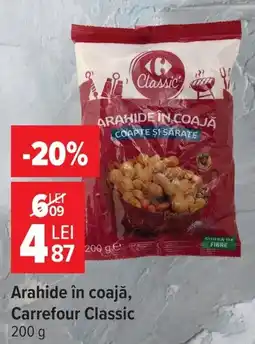 Carrefour Market Carrefour Classic arahide în coajă Ofertă