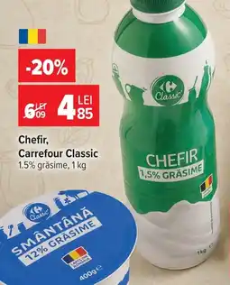 Carrefour Market Carrefour Classic Chefir Ofertă