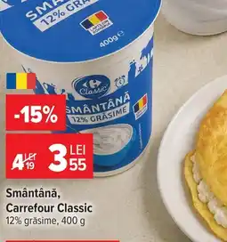 Carrefour Market Carrefour Classic Smântână Ofertă